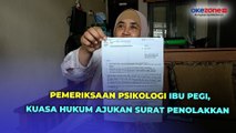 Terkait Pemeriksaan Psikologi Ibunda Pegi, Kuasa Hukum Kirim Surat Penolakkan Pemeriksaan