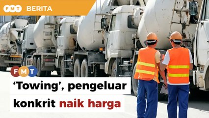 ‘Towing’, pengeluar konkrit naik harga susulan penyasaran diesel