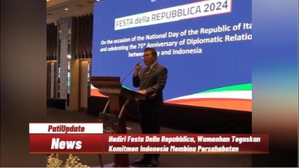 Wamenhan RI Hadiri Undangan Perayaan Festa Della Repubblica 2024 di Jakarta