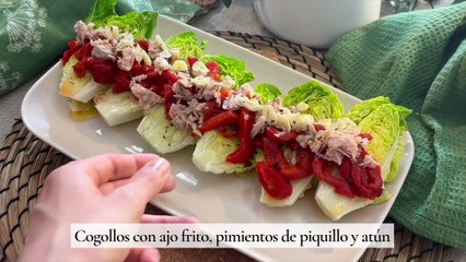 Cogollos con ajo frito, pimientos de piquillo y atún
