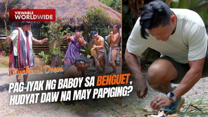 Pag-iyak ng baboy sa Benguet, hudyat daw na may papiging?| Biyahe ni Drew