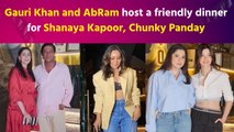 Gauri Khan-AbRam host dinner party; Shanaya arrives with Maheep, Chunky Pandey-Bhavana join