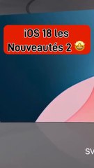Découvrez les Nouvelles Fonctionnalités d'iOS 18 Partie 2 🚀