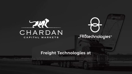 Ep 06 | Freight Technologies at Chardan’s Virtual Transport Platform Tech Series