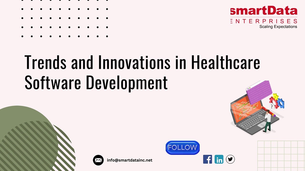 Trends and Innovations in Healthcare Software Development | smartData Enterprises Inc.