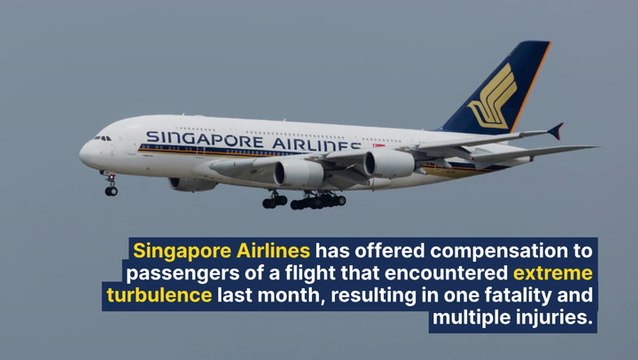 Singapore Airlines Offers Up To $25,000 In Compensation To Passengers After Fatal Turbulence Incident
