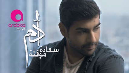 Adam - Sa3ade Mwa2ate New Clip _ ادم - سعادة موقتة كليب