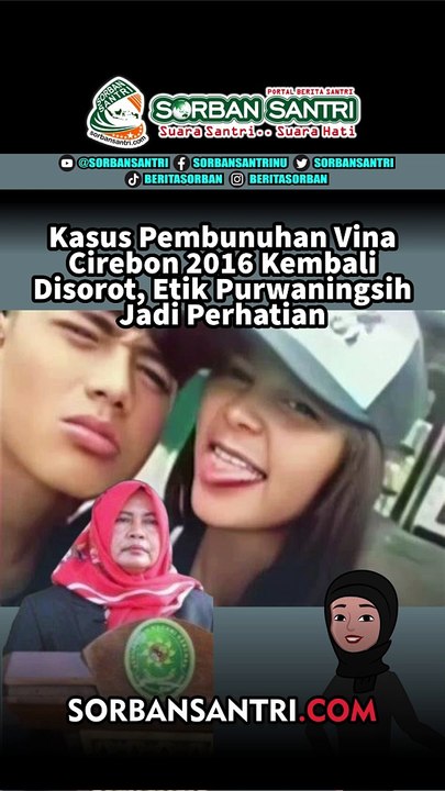 Kasus Pembunuhan Vina Cirebon 2016 Kembali Disorot, Etik Purwaningsih Jadi Perhatian