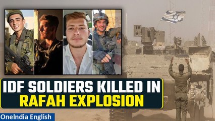 IDF Announces Death of 4 Soldiers in Rafah Explosion | Gaza Ground Operation Update | Oneindia News