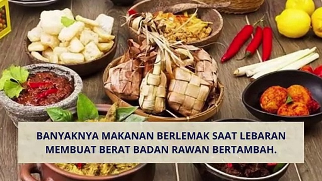 6 Tips Jaga Timbangan Badan Tetap Stabil usai Santap Menu Lebaran yang sayang kalau dilewatkan
