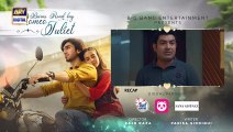 Burns Road Kay Romeo Juliet -  EP 32   Iqra Aziz   Hamza Sohail   11 June 2024   ARY Digital