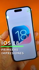 iOS 18, Descubre las Primeras Impresiones de iOS 18 🚀
