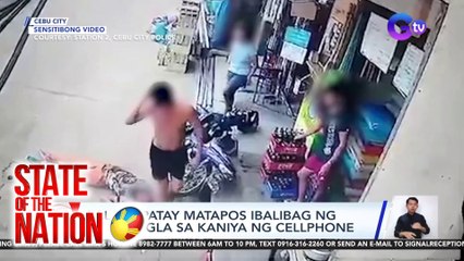 State of the Nation Part 1 & 2: Binalibag dahil sa cellphone?; G! Sa Mount Olis; Atbp.