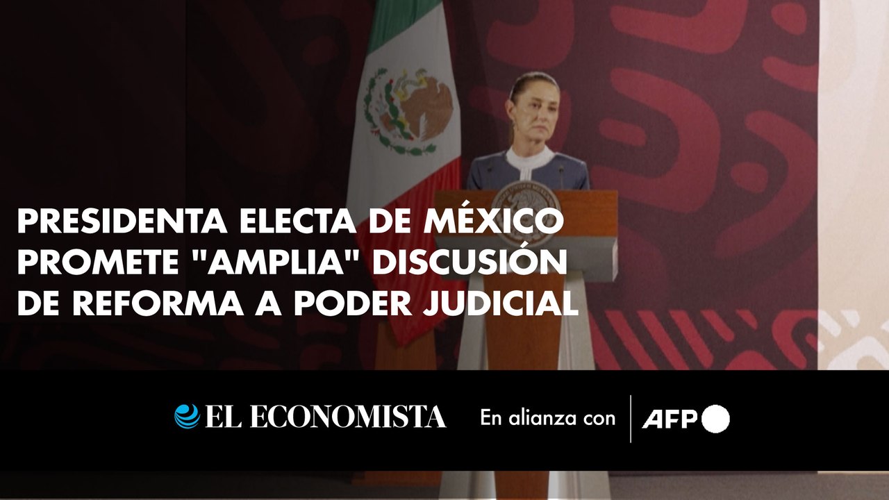 Presidenta electa de México promete "amplia" di...