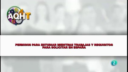 PERMISOS PARA ESTUDIAR MIENTRAS TRABAJAS Y REQUISITOS PARA SOLICITAR EN ESPAÑA
