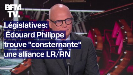 Législatives, alliance LR/RN, présidentielle 2027... l'interview d'Édouard Philippe sur BFMTV en intégralité