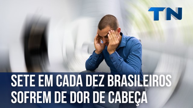 Sete em cada dez brasileiros sofrem de dor de cabeça