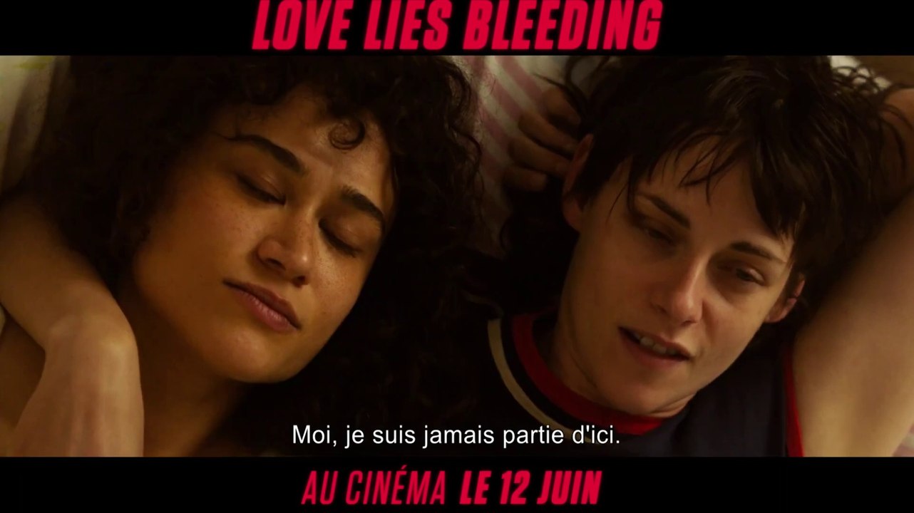 LOVE LIES BLEEDING _ Bande Annonce VOSTFR [Au cinéma le 12 juin 2024]