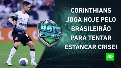 EM CRISE e na ZONA DE REBAIXAMENTO, Corinthians VOLTA A CAMPO HOJE pelo Brasileirão! | BATE-PRONTO
