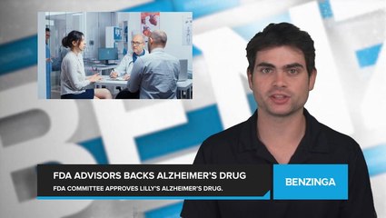 FDA Advisory Committee Unanimously Approves Eli Lilly's Alzheimer's Drug as Safe and Effective
