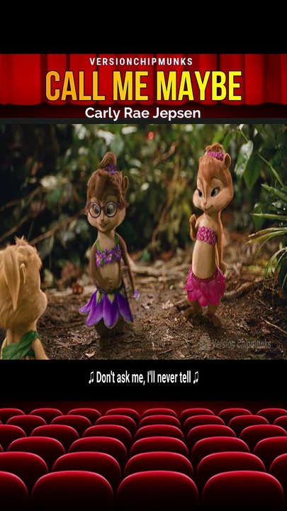 Call Me Maybe - Carly Rae Jepsen || Alvin and the Chipmunks Song