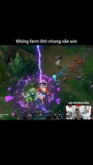 Không farm lính nhưng vẫn win - Đội Trưởng Feed - Liên Minh Huyền Thoại