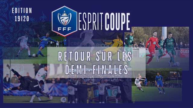Esprit Coupe, retour sur les demi-finales