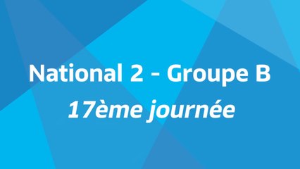 17ème journée - National B - Tous les buts