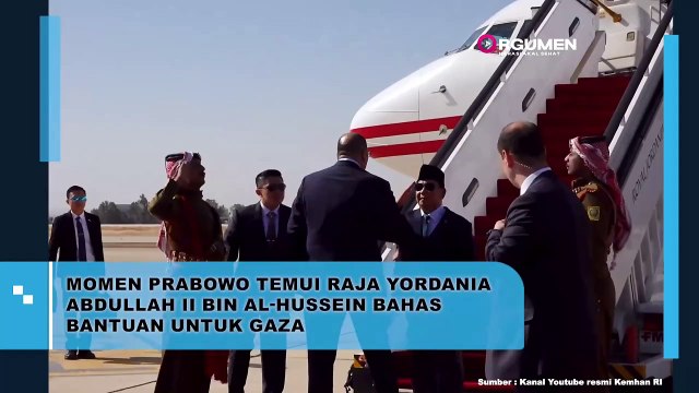 Momen Prabowo Temui Raja Yordania Abdullah II Bin Al Hussein Bahas Bantuan Untuk Gaza