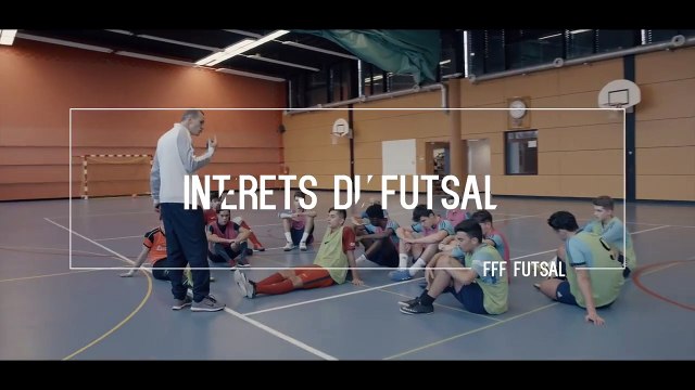 Les interets de la pratique du Futsal I FFF 2019