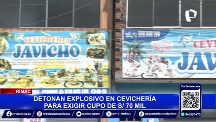 Rímac: dueño de cevichería recibirá resguardo policial tras atentado en su local
