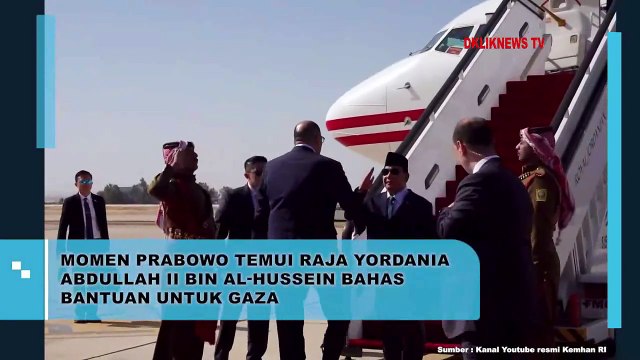 Momen Prabowo Temui Raja Yordania Abdullah II Bin Al- Hussein Bahas Bantuan Untuk Gaza