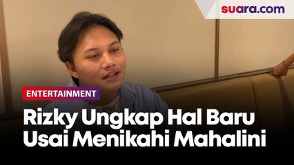 Rizky Febian Ungkap Hal Baru Usai Menikahi Mahalini