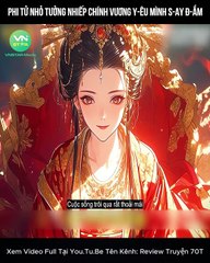 Phi tử nhỏ tưởng nhiếp chính vương y-êu mình s-ay đ-ắm ai ngờ người hắn y-êu thật sự lại là phu quân hoàng đ-ế của cô