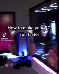How To Make Your Pc run faster