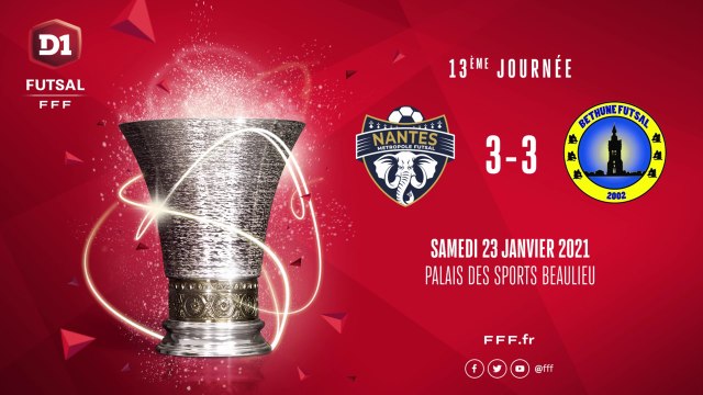 Nantes Métropole Futsal - Bethune Futsal (3 - 3)