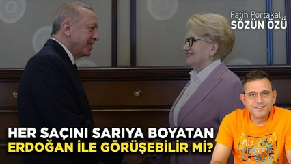 HER SAÇINI SARIYA BOYATAN ERDOĞAN İLE GÖRÜŞEBİLİR Mİ?