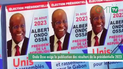 [#Reportage] Gabon : Ondo Ossa exige la publication des résultats de la présidentielle 2023