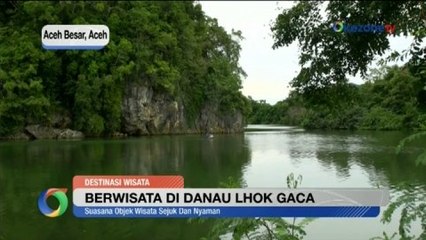 Keindahan Danau Lhok Gaca di Aceh Besar