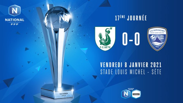 J17 | FC Sète 34 - US Avranches MSM (0-0)