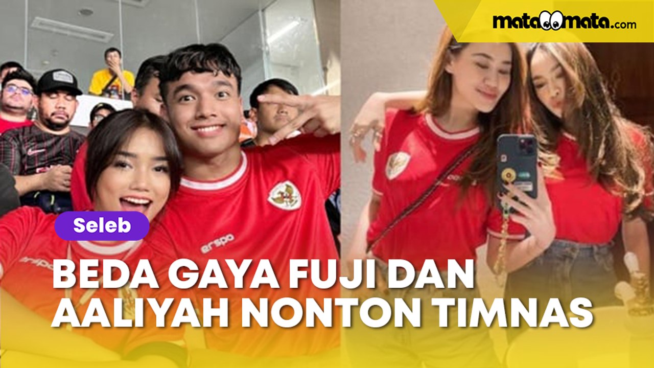 Beda Gaya Fuji dan Aaliyah Massaid Nonton Timnas Indonesia di GBK, Tentengannya Gak Kaleng-kaleng