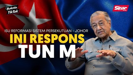 Johor yang pertama tandatangan perjanjian serah negeri kepada British - Tun M