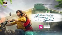 Burns Road Kay Romeo Juliet _ EP 1 (Eng Sub) _ Iqra Aziz _ Hamza Sohail _ 6 Feb 2024 _ ARY Digital