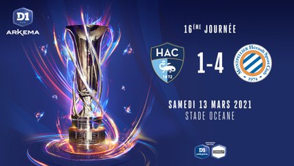 J16 : LE HAVRE AC - MONTPELLIER HSC (1-4)