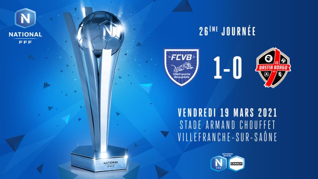 J26 I FC VILLEFRANCHE BEAUJOLAIS - FC BASTIA BORGO