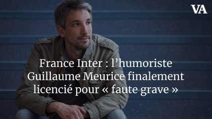 France Inter : l’humoriste Guillaume Meurice finalement licencié pour « faute grave »