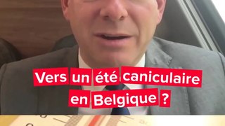 Vers un été caniculaire en Belgique ? Les prévisions de David Dehenauw