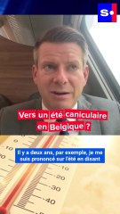 Vers un été caniculaire en Belgique ? Les prévisions de David Dehenauw