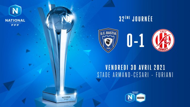 J32 | SC Bastia - FC Annecy (0-1)