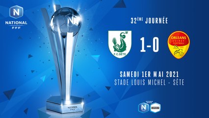 J32 | FC Sète 34 - US Orléans (1-0)